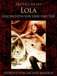 Lola (eBook, ePUB) - Sacher-Masoch, Leopold von