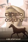 Caballo Oscuro (eBook, ePUB)