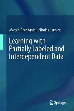 Learning with Partially Labeled and Interdependent Data - Amini, Massih-Reza;Usunier, Nicolas