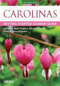 Carolinas Getting Started Garden Guide (eBook, PDF) - Bost, Toby