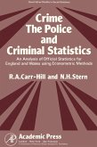 Crime, the Police and Criminal Statistics (eBook, PDF)