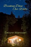 Breaking Down Our Walls (eBook, ePUB) Breaking Down Our Walls (eBook, ePUB)