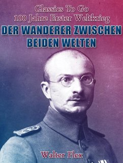 Der Wanderer zwischen beiden Welten 1 (eBook, ePUB) - Flex, Walter