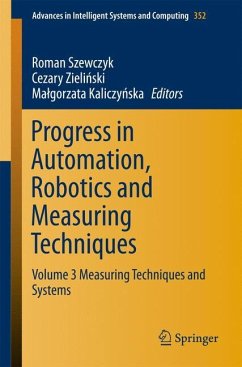 Progress in Automation, Robotics and Measuring Techniques