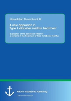 A new approach in Type 2 diabetes mellitus treatment: Evaluation of the beneficial effect of L-cysteine in the treatment of type 2 diabetes mellitus - Ali, Mennatallah