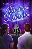 Illusions & Dreams (eBook, ePUB)