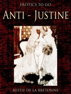 Anti-Justine (eBook, ePUB) - De La Bretonne, Restif