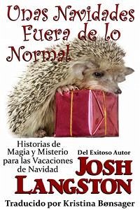 Unas Navidades Fuera De Lo Normal (eBook, ePUB) - Langston, Josh