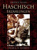 Haschisch Erzählungen (eBook, ePUB) Haschisch Erzählungen (eBook, ePUB)