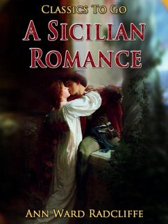 A Sicilian Romance (eBook, ePUB) - Radcliffe, Ann Ward