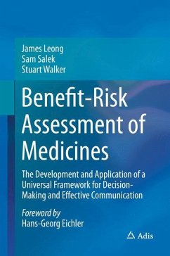Benefit-Risk Assessment of Medicines - Leong, James;Salek, Sam;Walker, Stuart