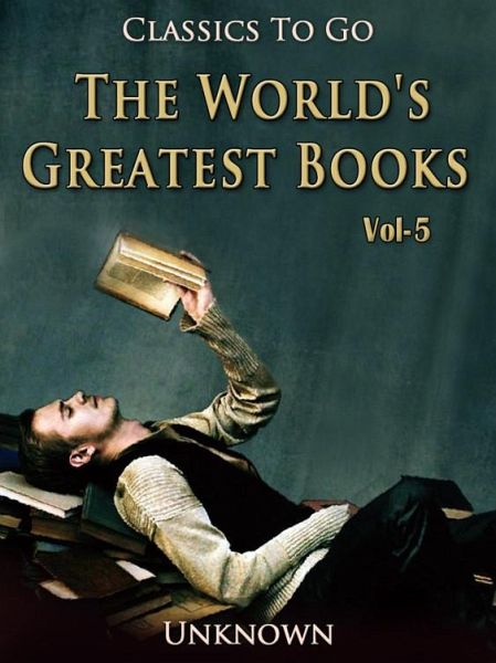The World's Greatest Books - Volume 05 - Fiction (eBook, ePUB)