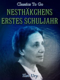 Nesthäkchens erstes Schuljahr (eBook, ePUB) - Ury, Else