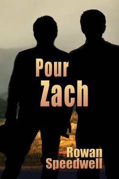 Pour Zach (eBook, ePUB) - Speedwell, Rowan