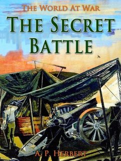 The Secret Battle (eBook, ePUB) - Herbert, A. P.