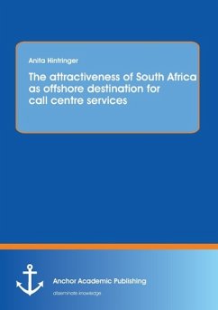 The attractiveness of South Africa as offshore destination for call centre services - Hintringer, Anita