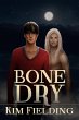 Bone Dry (eBook, ePUB) - Bild 1