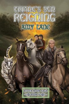 Triane's Son Reigning (eBook, ePUB) Triane's Son Reigning (eBook, ePUB)