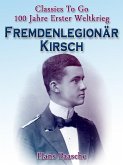 Fremdenlegionär Kirsch (eBook, ePUB)
