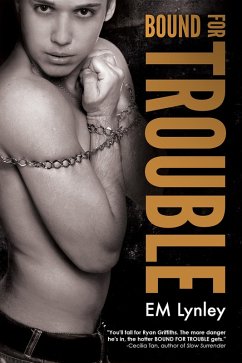 Bound for Trouble (eBook, ePUB) - Lynley, Em