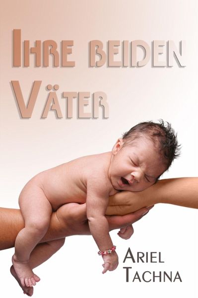 Ihre Beiden Väter (eBook, ePUB)