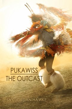 Pukawiss the Outcast (eBook, ePUB) Pukawiss the Outcast (eBook, ePUB)