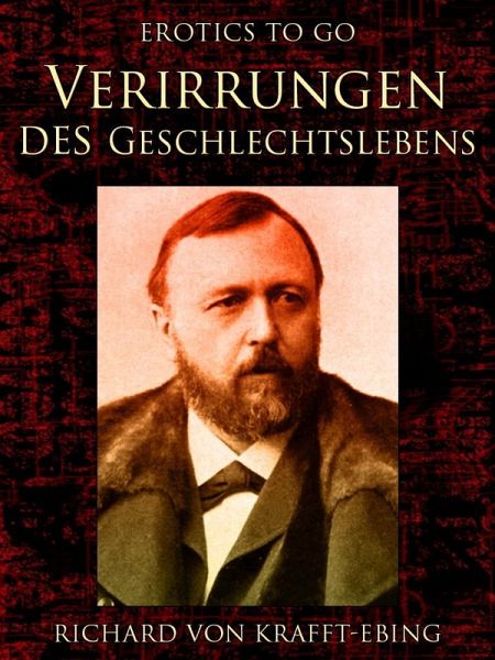 Verirrungen des Geschlechtslebens (eBook, ePUB) Verirrungen des Geschlechtslebens (eBook, ePUB)