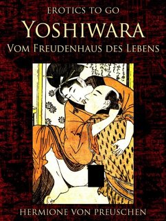 Cover Yoshiwara - Vom Freudenhaus des Lebens (eBook, ePUB)