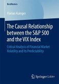 The Causal Relationship between the S&P 500 and the VIX Index