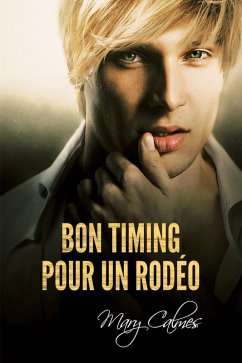 Bon timing pour un Rodéo (eBook, ePUB) - Calmes, Mary