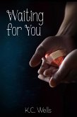 Waiting For You (eBook, ePUB) Waiting For You (eBook, ePUB)