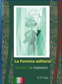 La formica Solitaria (eBook, ePUB)