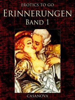 Erinnerungen, Band 1 (eBook, ePUB) - Casanova