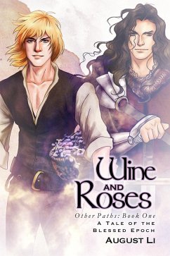 Wine and Roses (eBook, ePUB) - Li, August