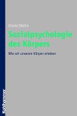 Sozialpsychologie des Körpers (eBook, ePUB)