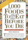 1,000 Foods To Eat Before You Die (eBook, ePUB)