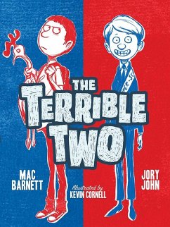 Terrible Two (eBook, ePUB) - Mac Barnett, Barnett; Jory John, John
