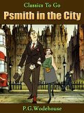 Psmith in the City (eBook, ePUB)