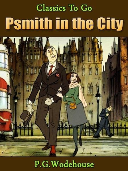 Psmith in the City (eBook, ePUB)