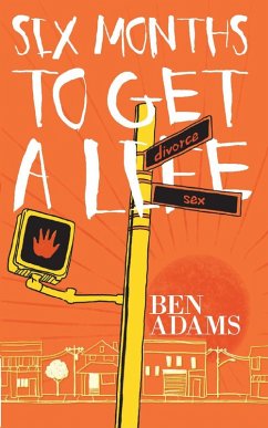 Cover Six Months to Get a Life (eBook, ePUB)