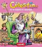 Célestin le magicien et la baguette magique (eBook, ePUB)