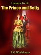 The Prince and Betty (eBook, ePUB) - Bild 1