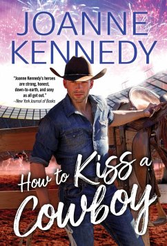 How to Kiss a Cowboy (eBook, ePUB) - Kennedy, Joanne