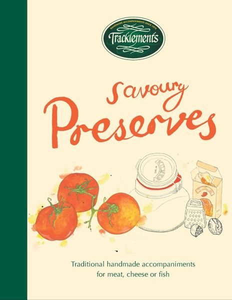 Tracklements Savoury Preserves (eBook, ePUB) Tracklements Savoury Preserves (eBook, ePUB)
