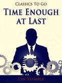 Time Enough at Last (eBook, ePUB)