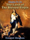 The Land of The Blessed Virgin (eBook, ePUB)