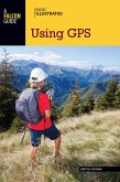Basic Illustrated Using GPS (eBook, ePUB)
