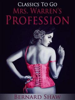 Mrs. Warren's Profession (eBook, ePUB) - Shaw, Bernard