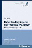 Understanding Superior New Product Development (eBook, ePUB)
