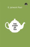 The Story of Tea (eBook, ePUB)